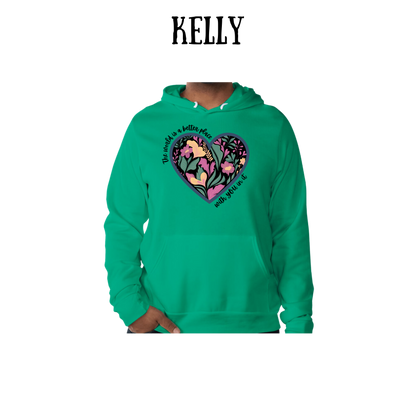 The World is a Better Place With YOU in it - Sponge Fleece Hoodie - Greens, Neutrals