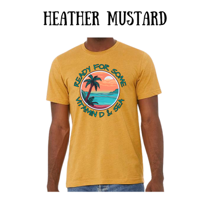 VP - Ready For Some Vitamin D & Sea - Unisex Tee - Yellows, Oranges, Reds