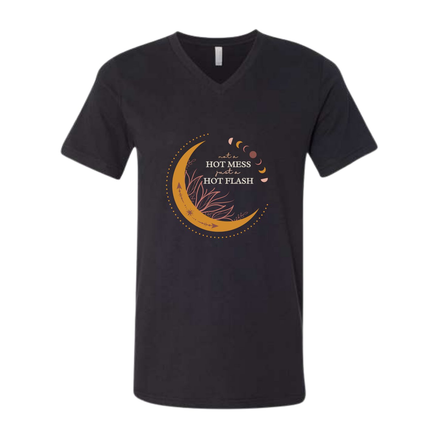 Not A Hot Mess Just A Hot Flash - Bella+Canvas - Unisex V-Neck - Neutral Colors