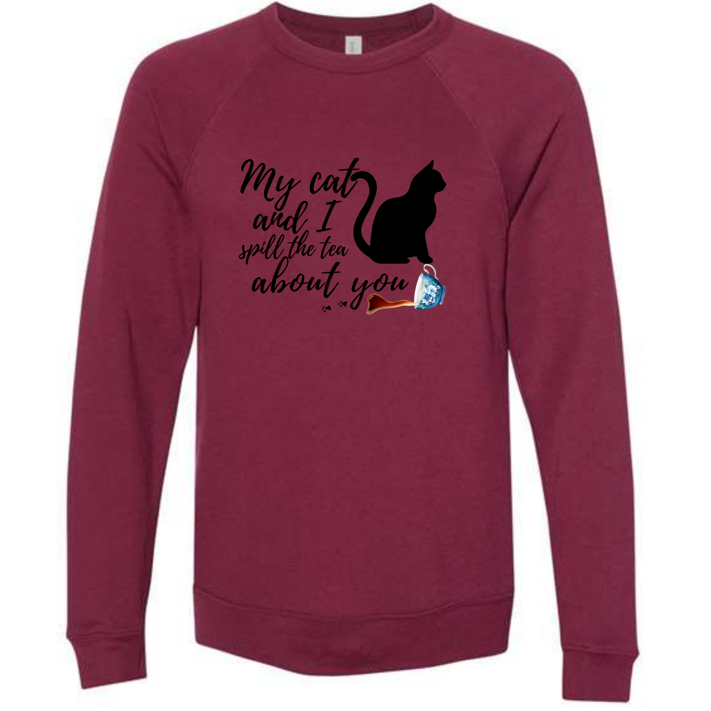 My Cat and I spill the tea about you - Sponge Fleece Raglan Sweatshirt - Assorted Colors