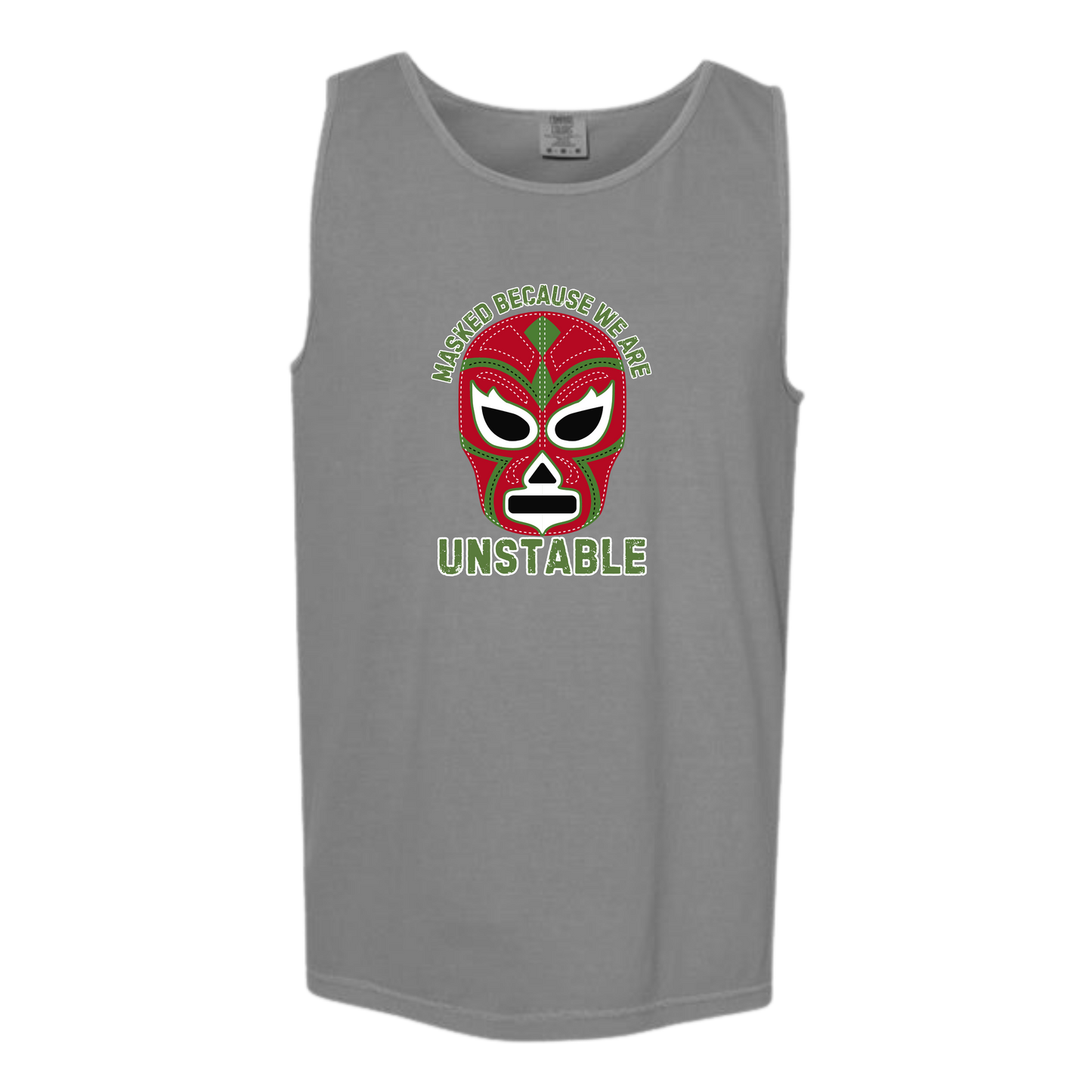 Masked Because We Are Unstable - Comfort Colors - Unisex Tank - Neutral Colors & Blues