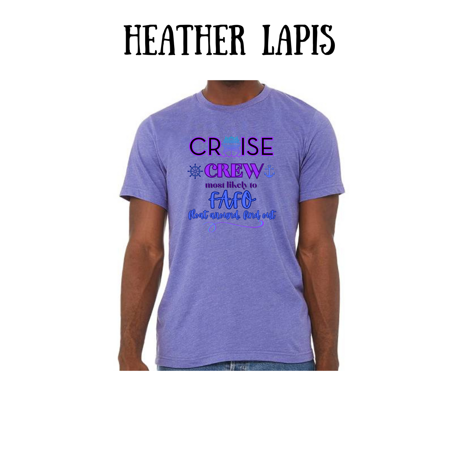 VP - Cruise Crew FAFO - Unisex Tee - Pinks, Purples, Neutrals