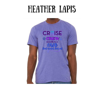 VP - Cruise Crew FAFO - Unisex Tee - Pinks, Purples, Neutrals