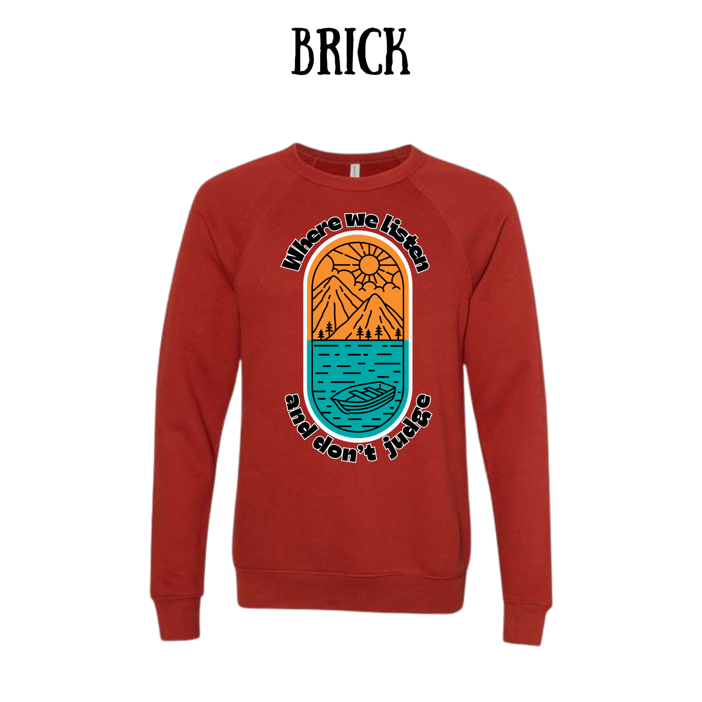 CP - Where We Listen and Don't Judge - Sponge Fleece Raglan Sweatshirt - Assorted Colors