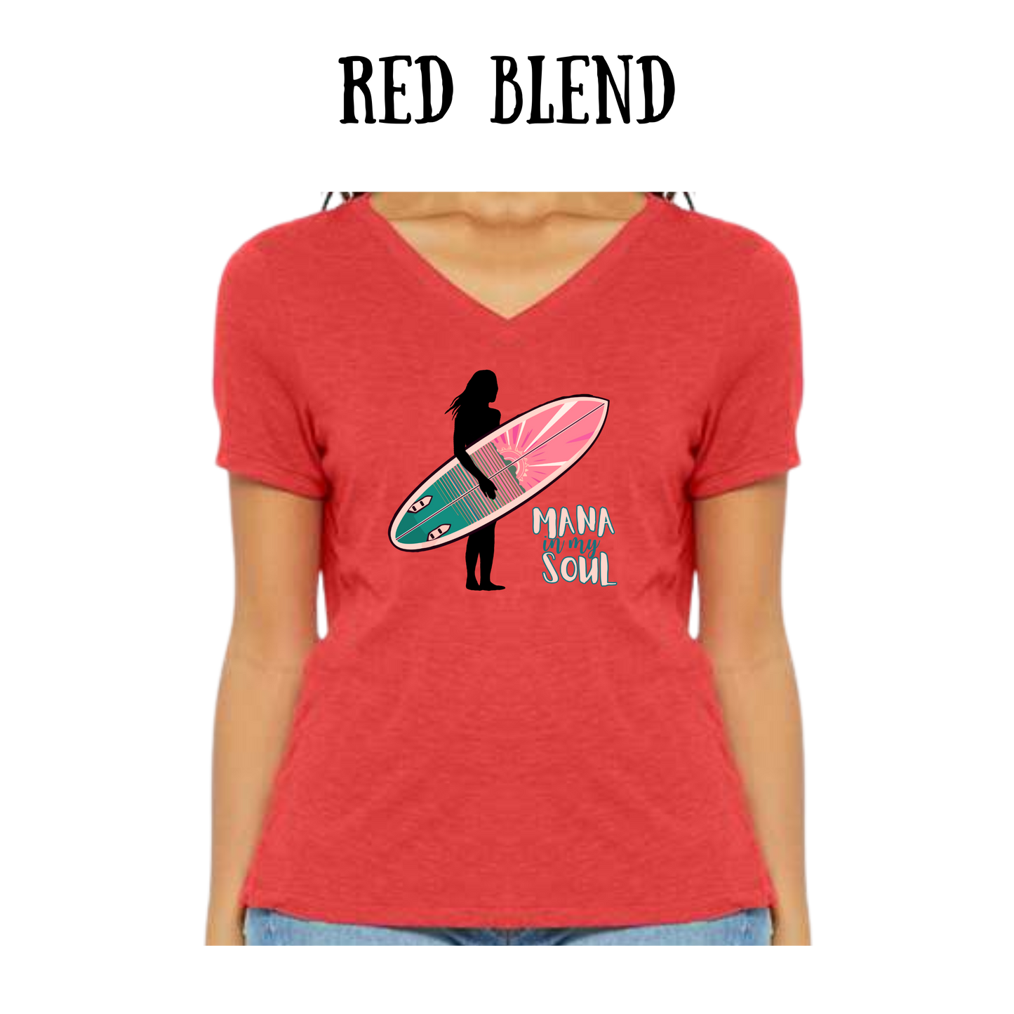 VP - Mana in My Soul - Women's V-Neck - Assorted Colors