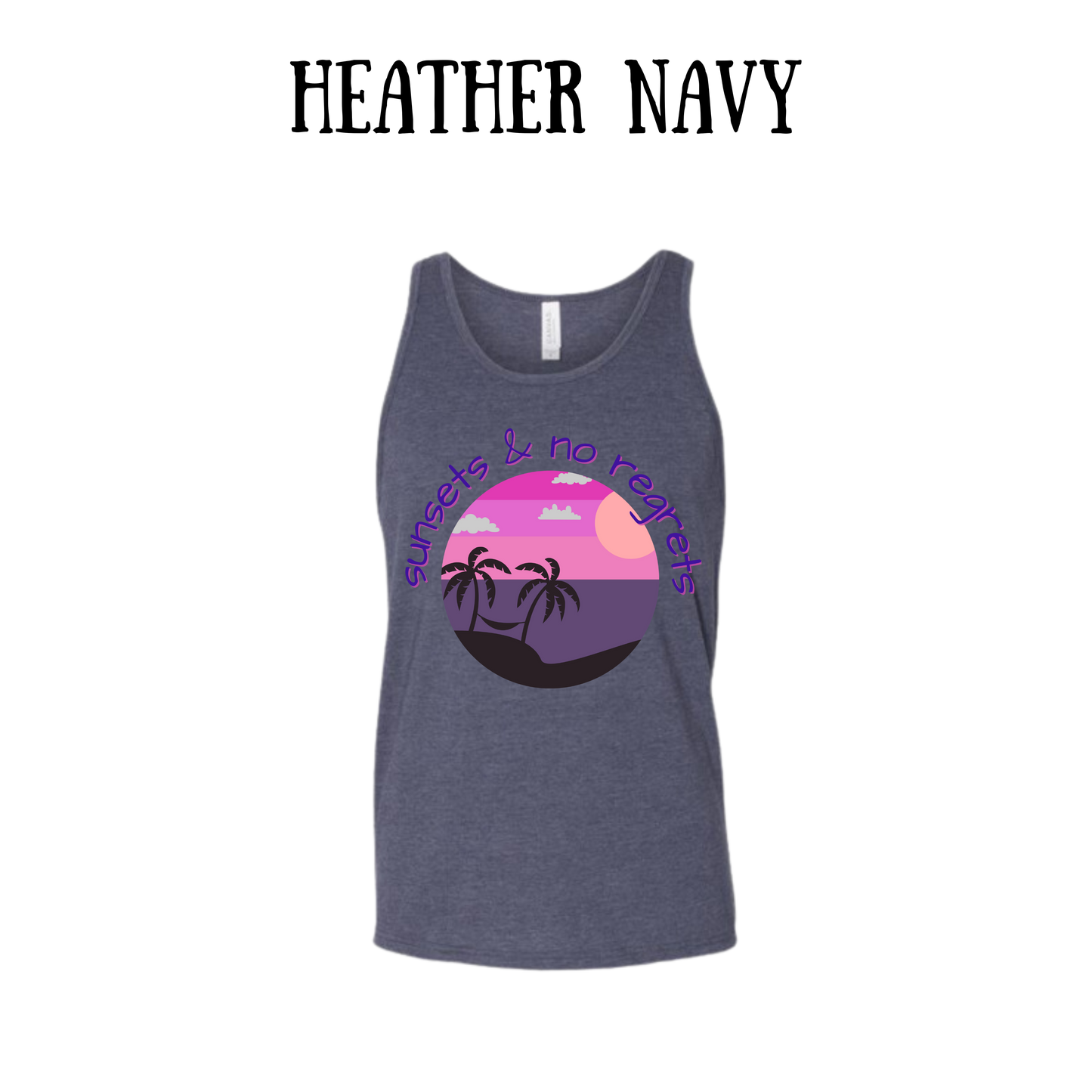 VP - Sunsets & No Regrets - Unisex Tank