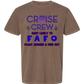 Cruise Crew Most Likely to FAFO Float Around & Find Out - Comfort Colors - Heavyweight Unisex Tee - Neutral Colors