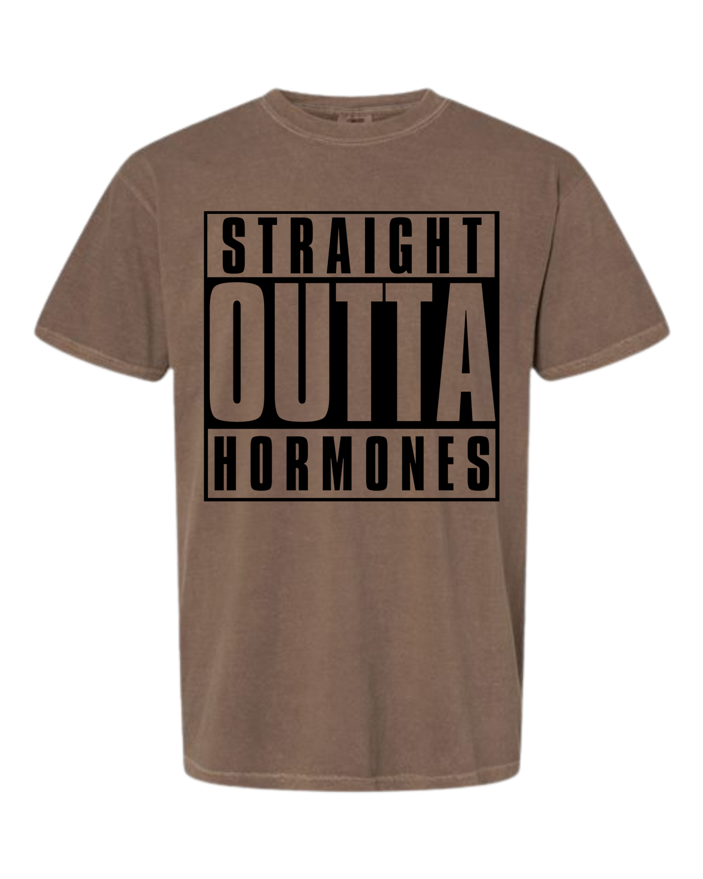 Straight Outta Hormones - Comfort Colors - Heavyweight Unisex Tee - Neutrals