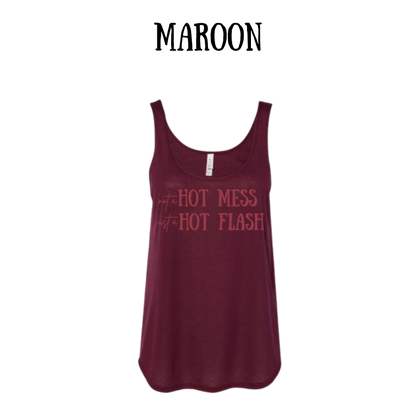 not a hot mess just a hot flash- women's flowy tank