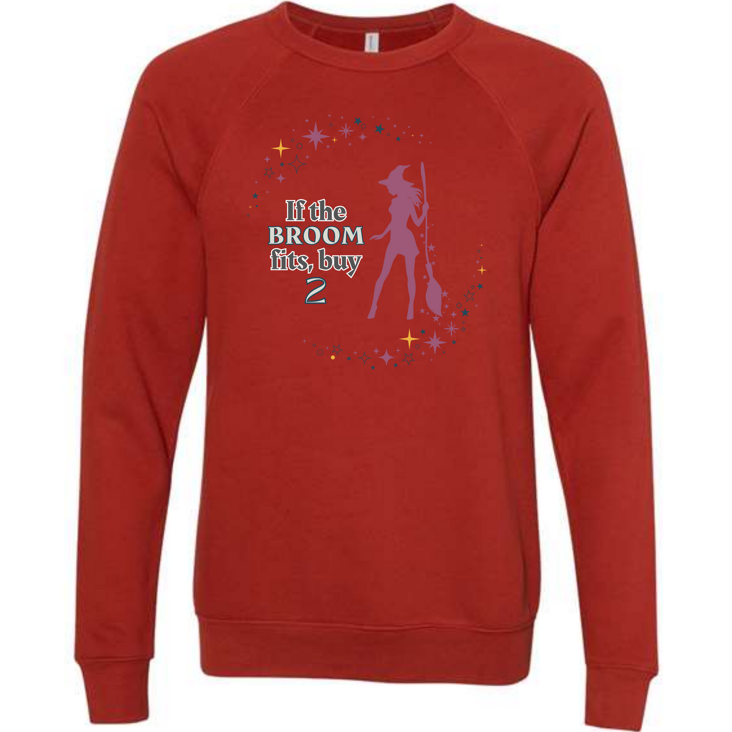 If The Broom Fits - Sponge Fleece Raglan Sweatshirt - Assorted Colors