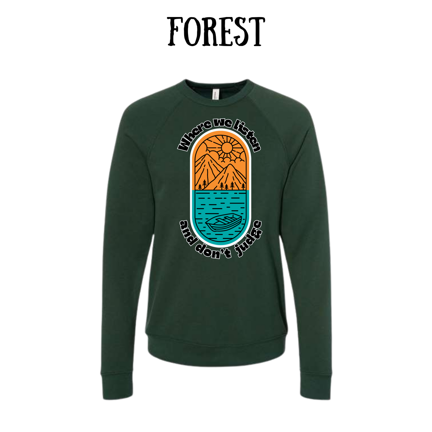 CP - Where We Listen and Don't Judge - Sponge Fleece Raglan Sweatshirt - Greens, Neutrals