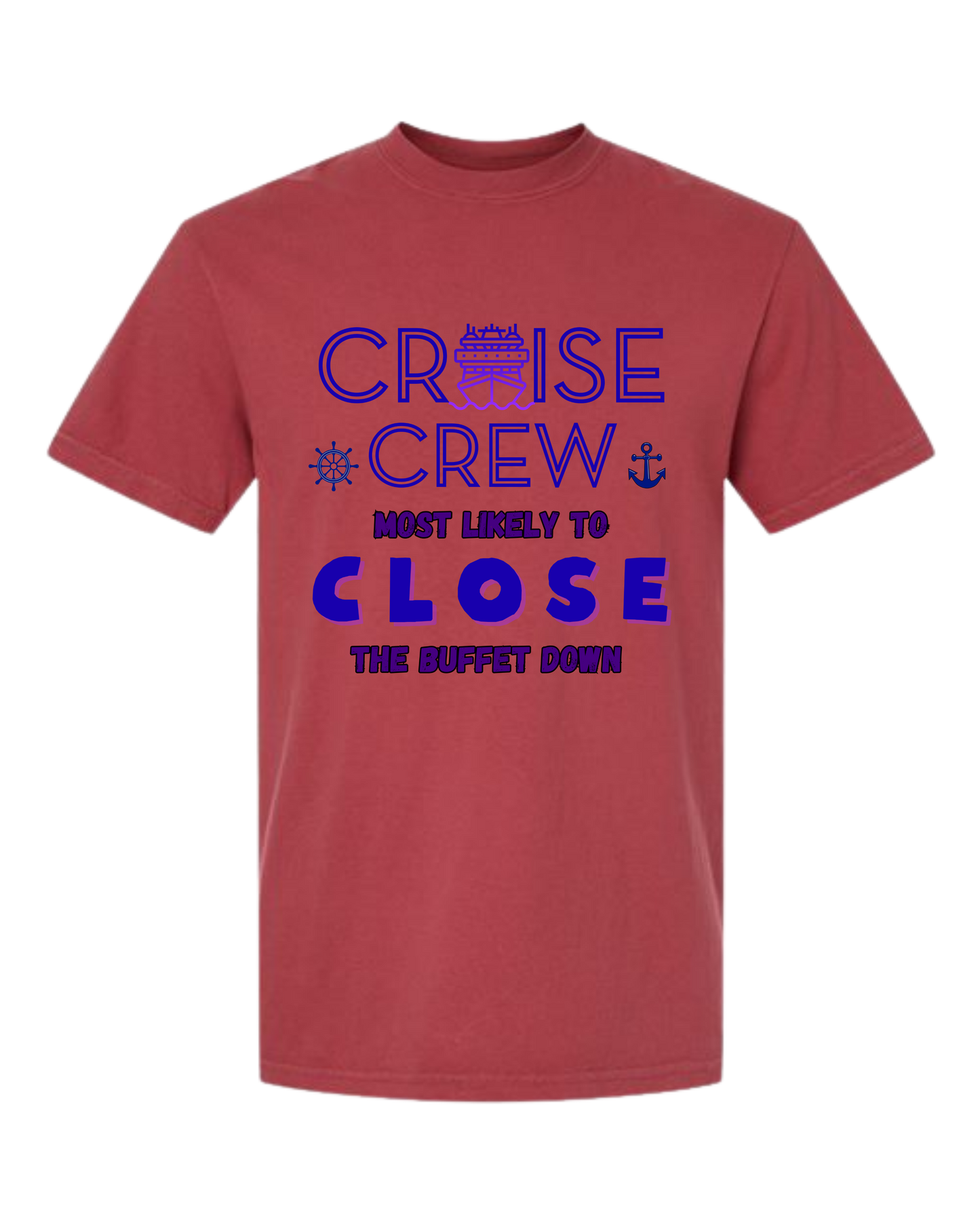 Cruise Crew Most Likely to Close the Buffet Down - Comfort Colors - Heavyweight Unisex Tee - Yellows, Oranges, Reds