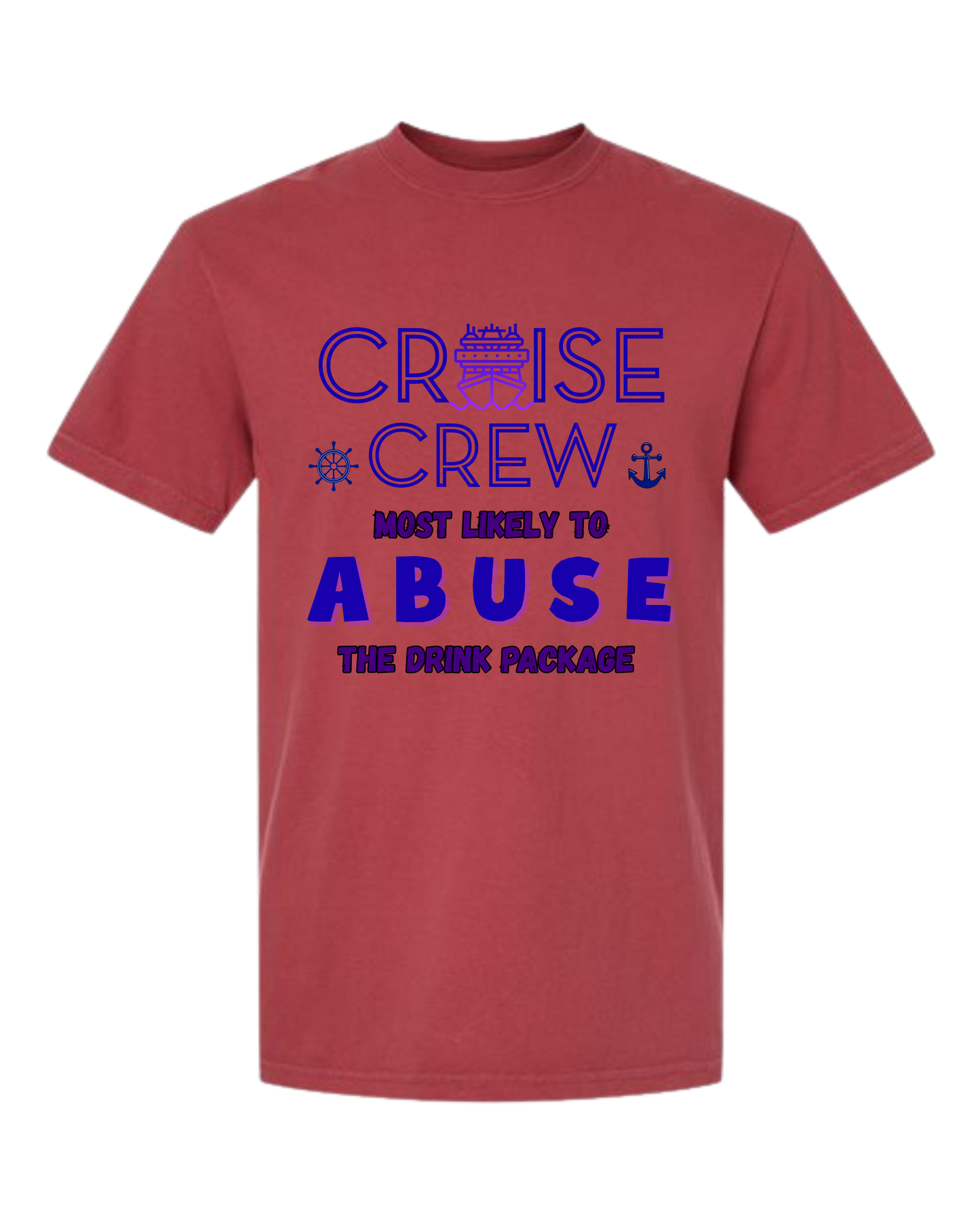 Cruise Crew Most Likely to Abuse the Drink Package - Comfort Colors - Heavyweight Unisex Tee - Yellows, Oranges, Reds