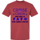 Cruise Crew Most Likely to FAFO Float Around & Find Out - Comfort Colors - Heavyweight Unisex Tee - Yellows, Oranges, Reds
