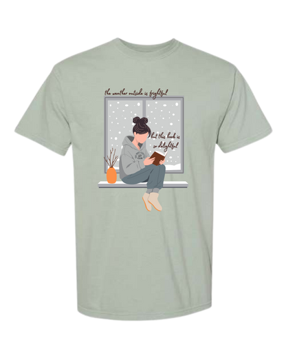 The Weather Outside is Frightful - Comfort Colors - Heavyweight Unisex Tee - Greens