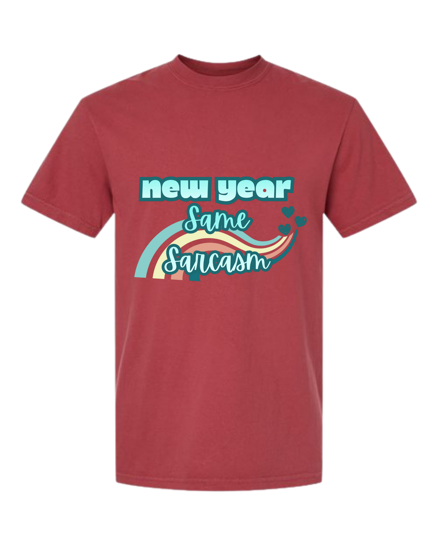 New Year Same Sarcasm - Comfort Colors - Heavyweight Unisex Tee - Yellows, Oranges, Reds