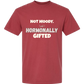 Not Moody. (just) Hormonally Gifted - Comfort Colors - Heavyweight Unisex Tee - Yellows, Oranges, Reds