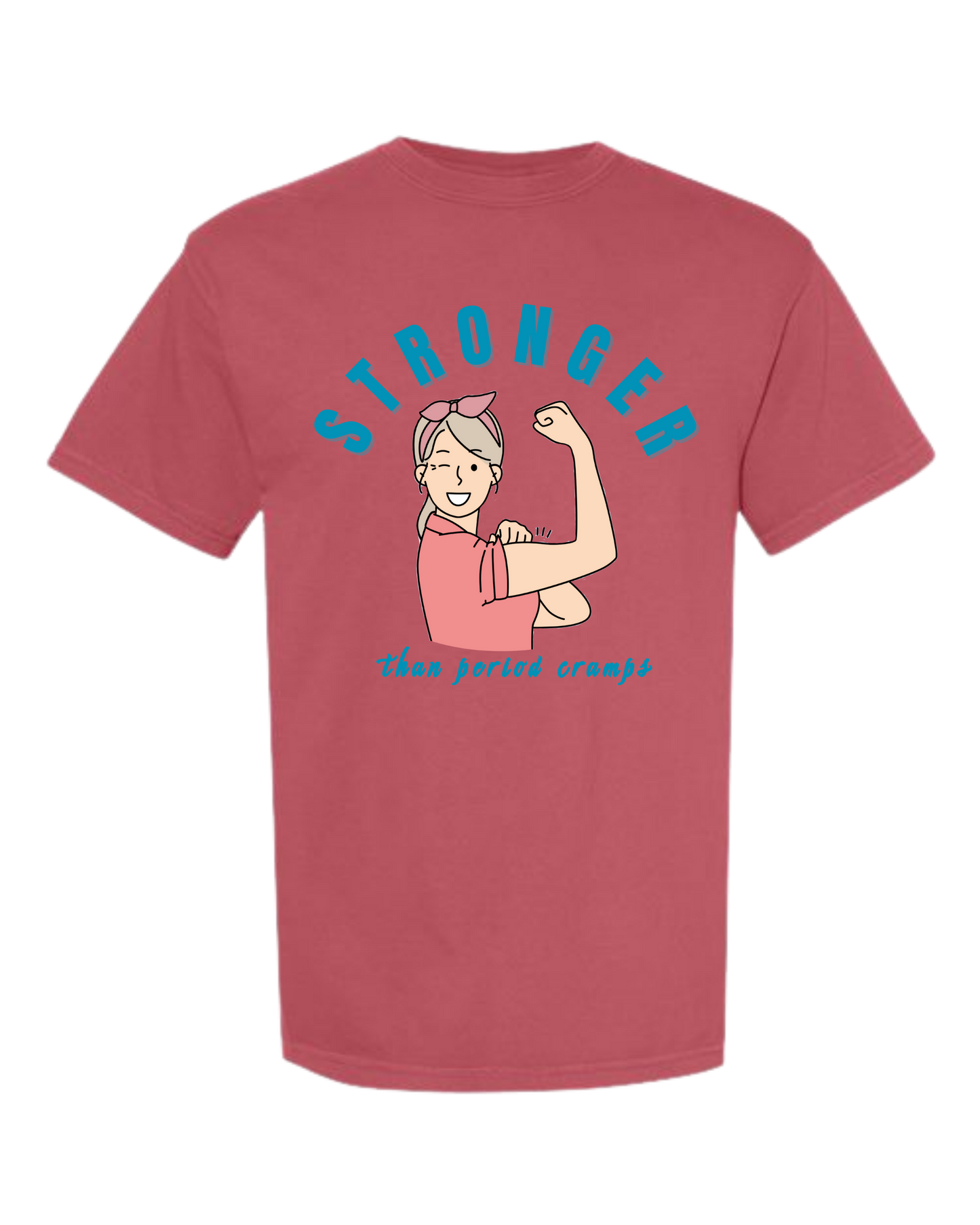 Stronger Than Period Cramps - Comfort Colors - Heavyweight Unisex Tee - Yellows, Oranges, Reds