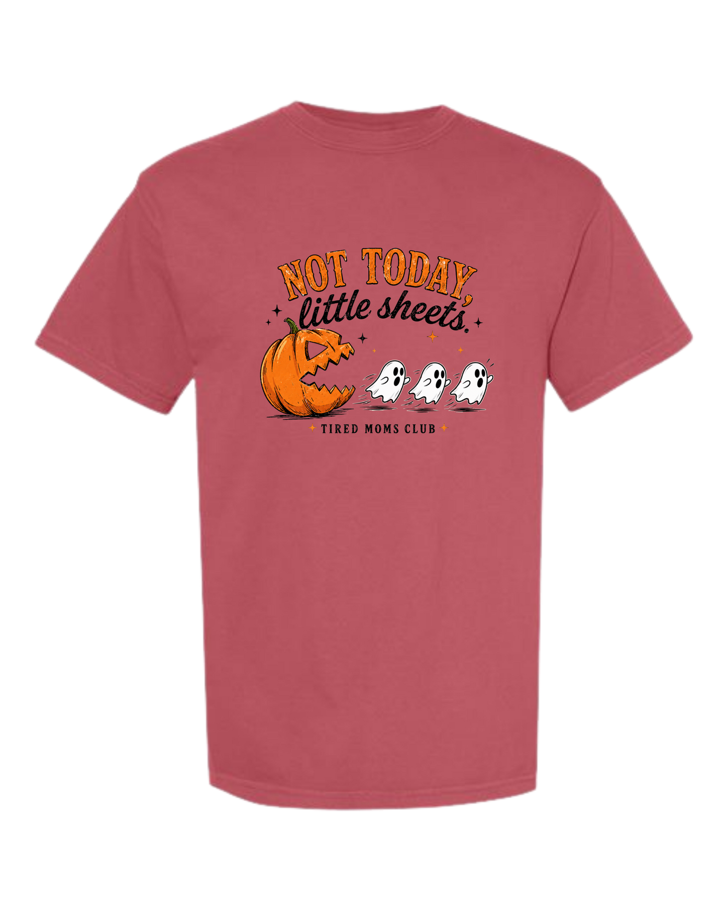 Not Today, Little Sheets - Comfort Colors - Heavyweight Unisex Tee - Yellows, Oranges, Reds