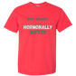 Not Moody. (just) Hormonally Gifted - Comfort Colors - Heavyweight Unisex Tee - Yellows, Oranges, Reds