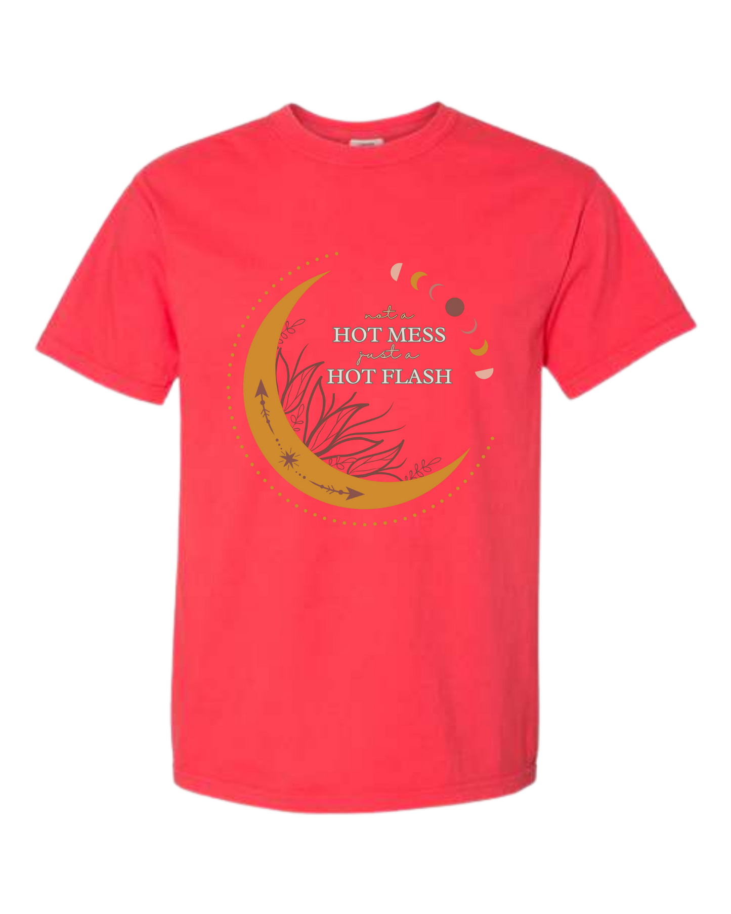Not A Hot Mess Just A Hot Flash - Comfort Colors - Heavyweight Unisex Tee - Yellows, Oranges, Reds