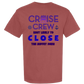 Cruise Crew Most Likely to Close the Buffet Down - Comfort Colors - Heavyweight Unisex Tee - Yellows, Oranges, Reds