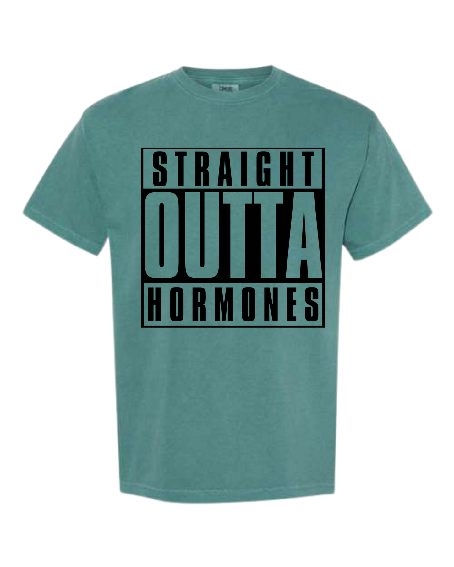 Straight Outta Hormones - Comfort Colors - Heavyweight Unisex Tee - Greens