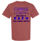 Cruise Crew Most Likely to FAFO Float Around & Find Out - Comfort Colors - Heavyweight Unisex Tee - Yellows, Oranges, Reds