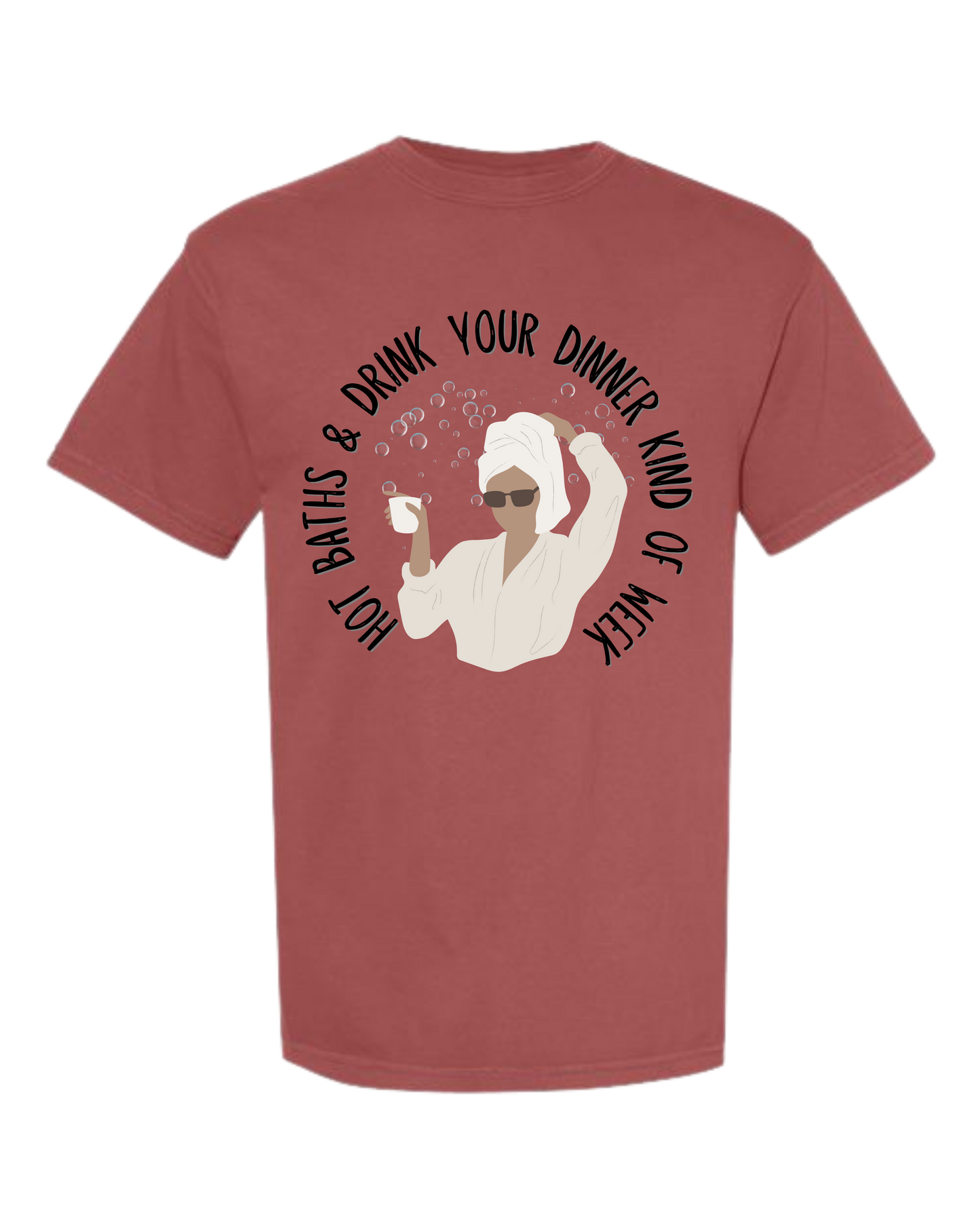 Hot Baths and Drink Your Dinner Kind of Week - Comfort Colors - Heavyweight Unisex Tee - Yellows, Oranges, Reds