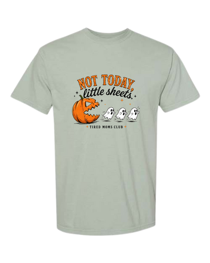 Not Today, Little Sheets - Comfort Colors - Heavyweight Unisex Tee - Greens