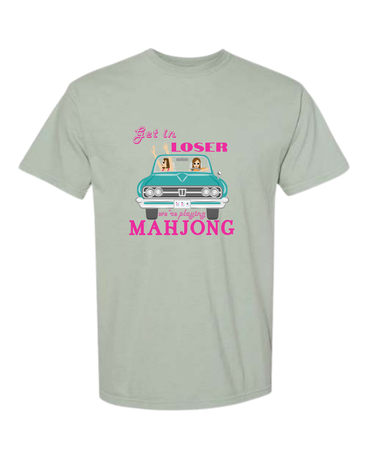 Get in Loser We're Playing Mahjong - Comfort Colors - Heavyweight Unisex Tee - Greens
