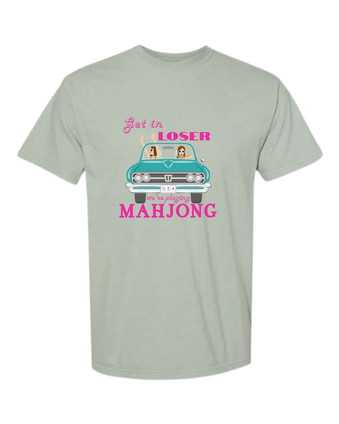 Get in Loser We're Playing Mahjong - Comfort Colors - Heavyweight Unisex Tee - Greens
