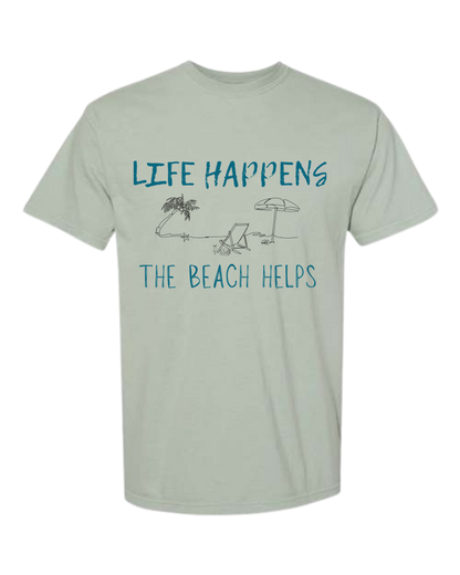 Life Happens The Beach Helps - Comfort Colors - Heavyweight Unisex Tee - Greens