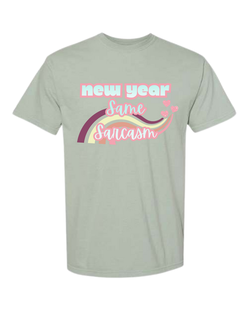 New Year Same Sarcasm - Comfort Colors - Heavyweight Unisex Tee - Greens