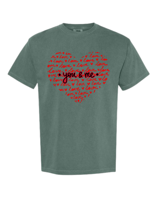 You & Me - Comfort Colors - Heavyweight Unisex Tee - Greens