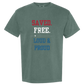 Saved. Free. Loud & Proud - Comfort Colors - Heavyweight Unisex Tee - Greens