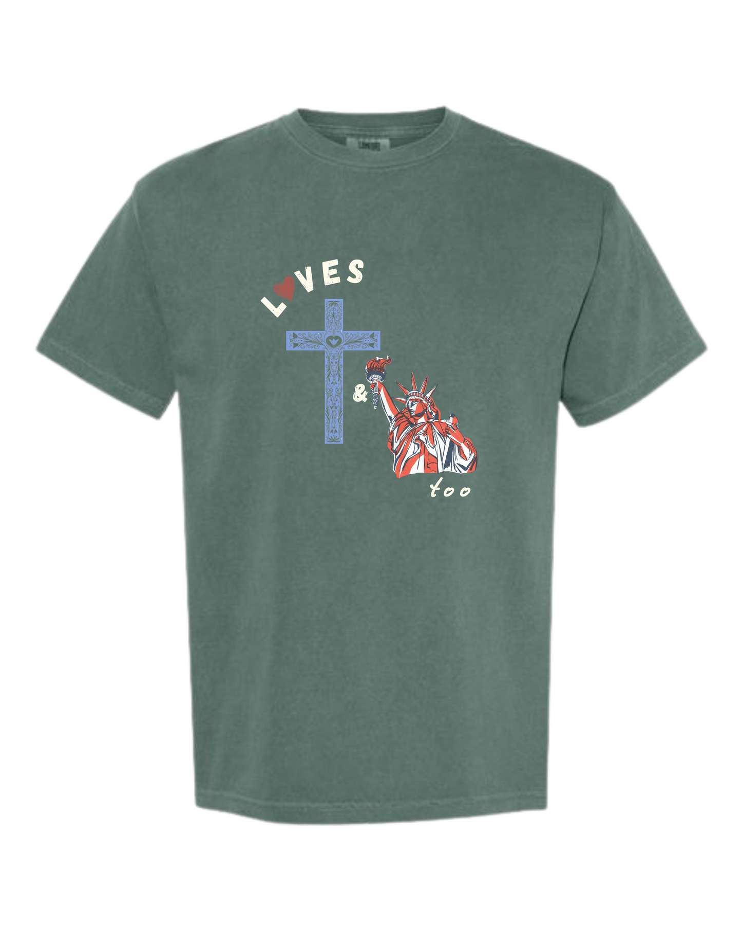Loves Jesus & America too - Comfort Colors - Heavyweight Unisex Tee - Greens