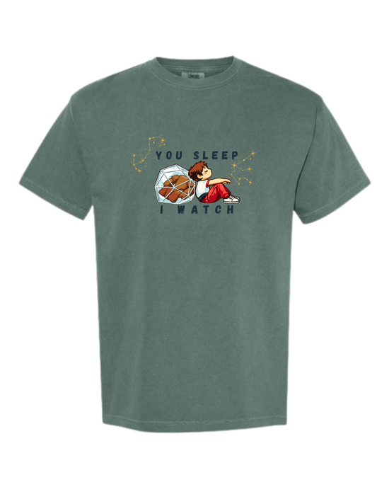 You Sleep I Watch - Comfort Colors - Heavyweight Unisex Tee - Greens