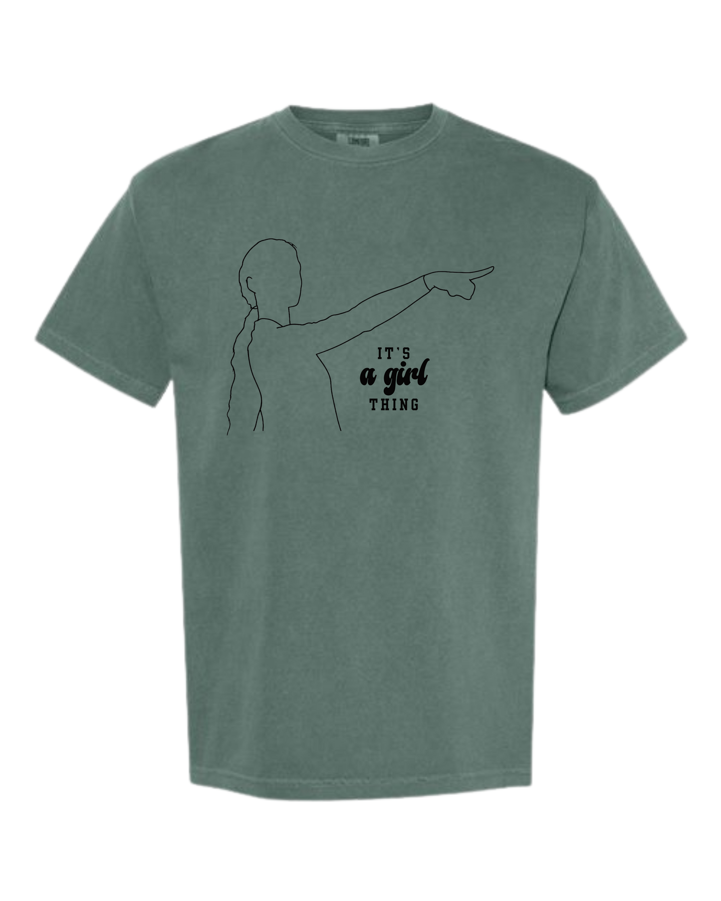 It's A Girl Thing - Comfort Colors - Heavyweight Unisex Tee - Greens