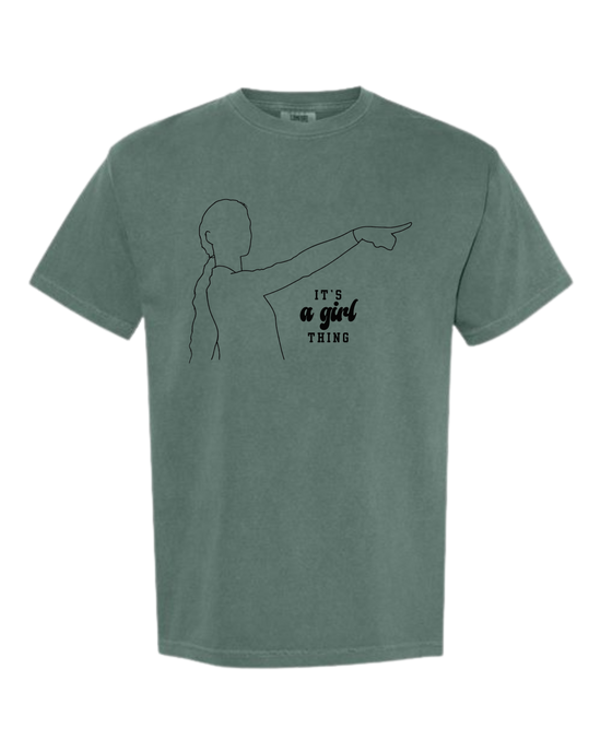 It's A Girl Thing - Comfort Colors - Heavyweight Unisex Tee - Greens