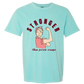 Stronger Than Period Cramps - Comfort Colors - Heavyweight Unisex Tee - Greens