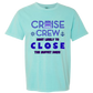 Cruise Crew Most Likely to Close the Buffet Down - Comfort Colors - Heavyweight Unisex Tee - Greens