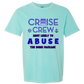 Cruise Crew Most Likely to Abuse the Drink Package - Comfort Colors - Heavyweight Unisex Tee - Greens