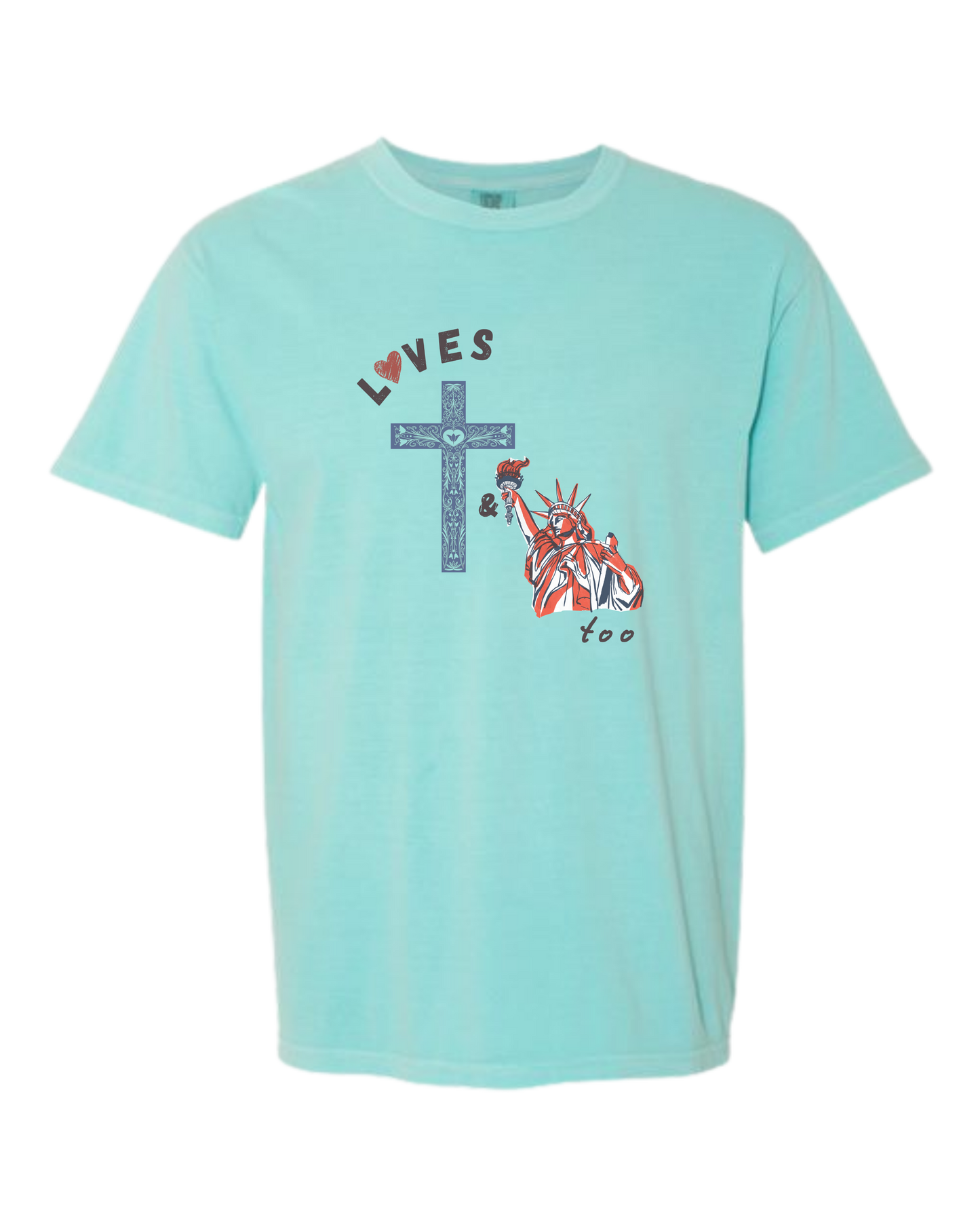 Loves Jesus & America too - Comfort Colors - Heavyweight Unisex Tee - Greens