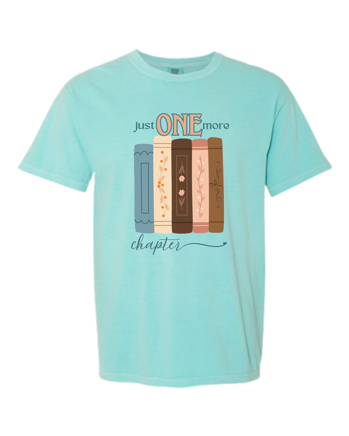 Just One More Chapter - Comfort Colors - Heavyweight Unisex Tee - Greens