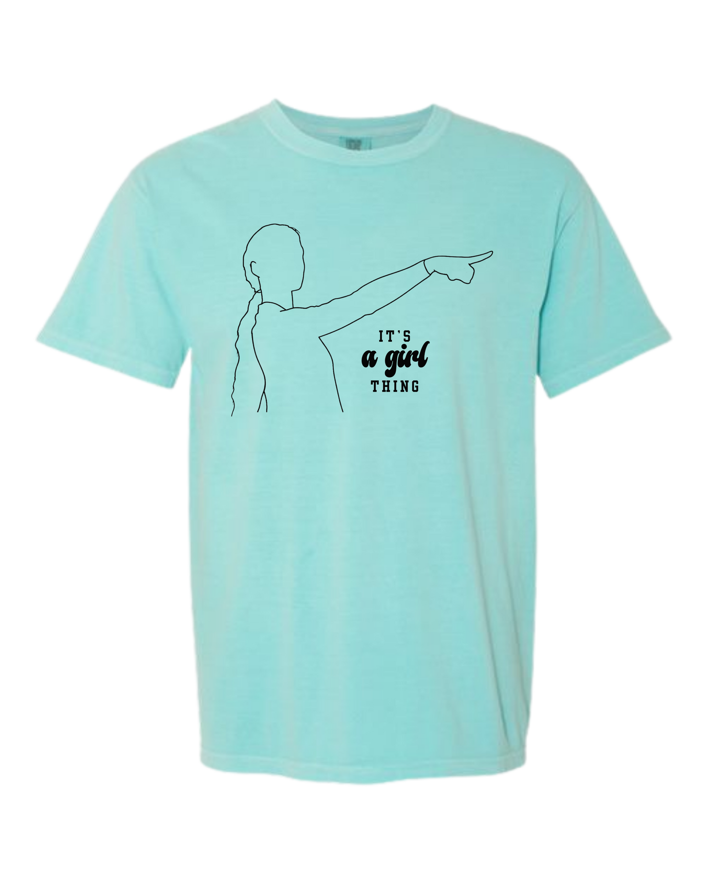 It's A Girl Thing - Comfort Colors - Heavyweight Unisex Tee - Greens