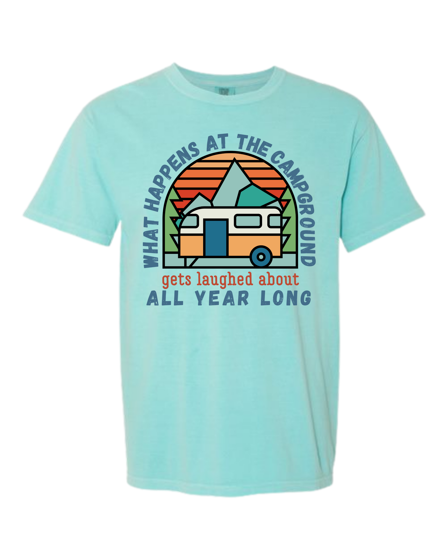 What Happens At The Campground - Comfort Colors - Heavyweight Unisex Tee - Greens