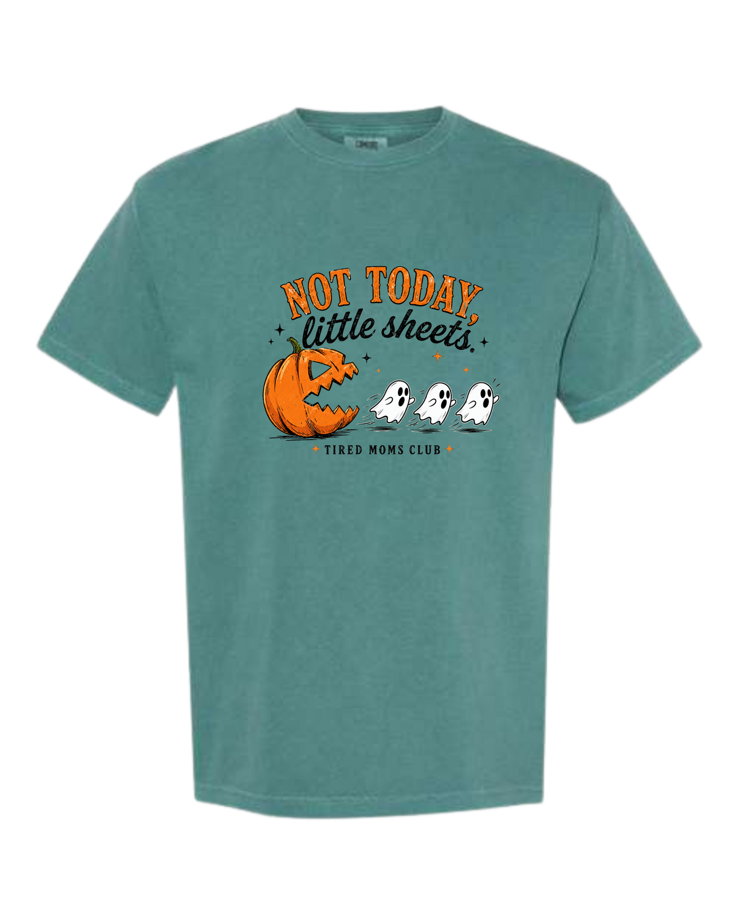 Not Today, Little Sheets - Comfort Colors - Heavyweight Unisex Tee - Greens