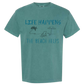 Life Happens The Beach Helps - Comfort Colors - Heavyweight Unisex Tee - Greens
