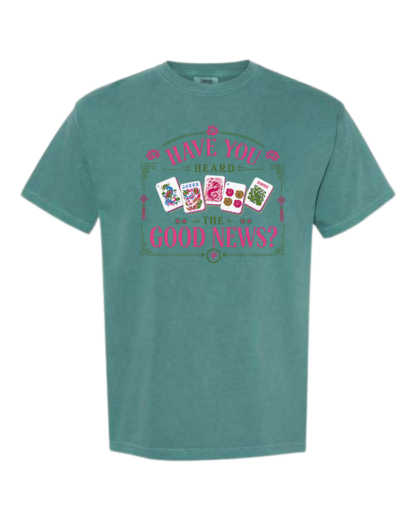 Have You Heard the Good News? - Comfort Colors - Heavyweight Unisex Tee - Greens
